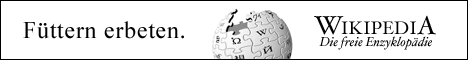 Banner von Wikipedia. Text: Die freie Enzyklopaedie. Fuettern erbeten